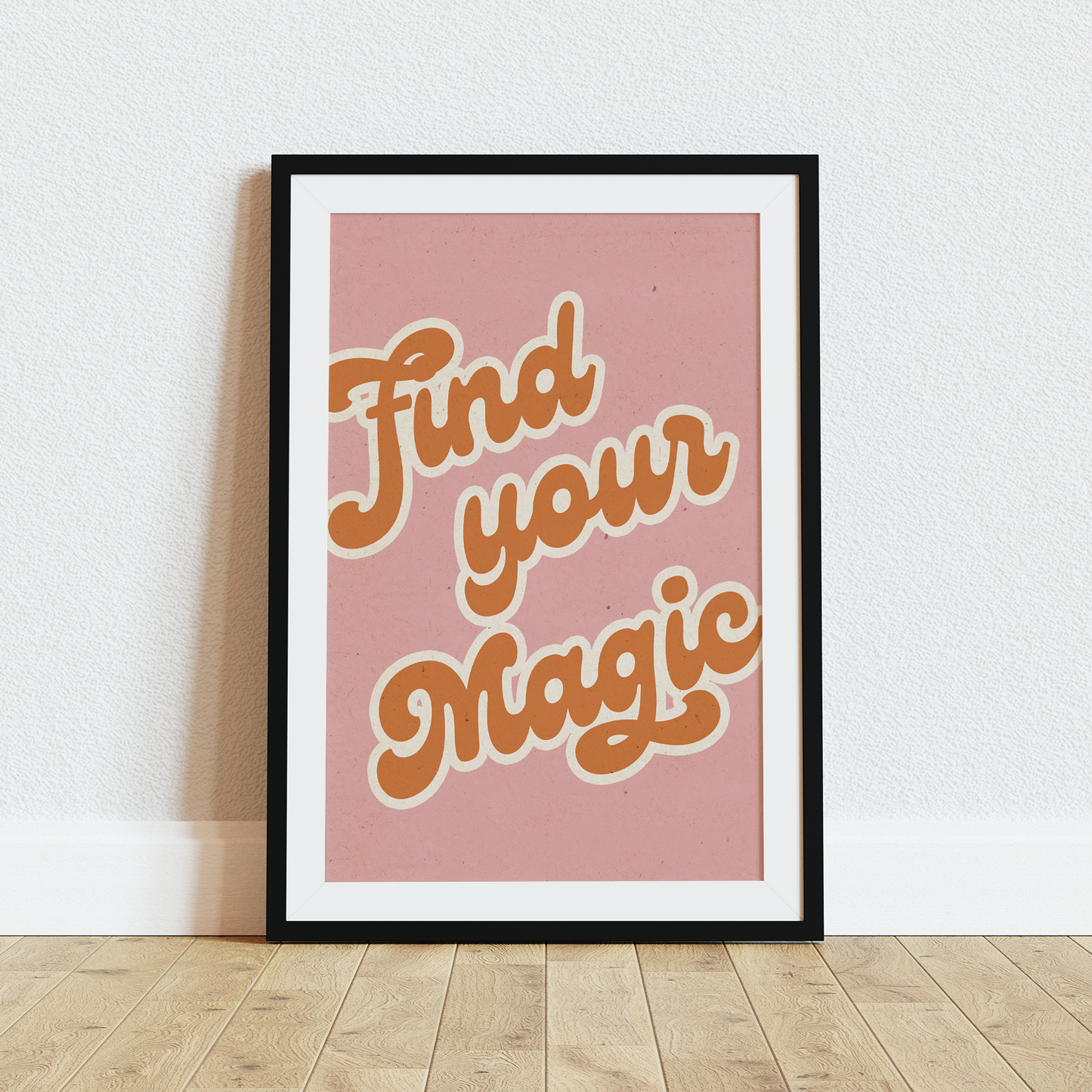 FIND YOUR MAGIC PRINT