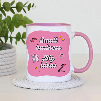 SMALL BUSINESS BIG IDEAS MUG