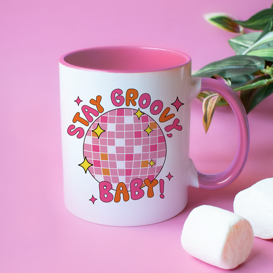 STAY GROOVY, BABY! MUG